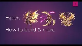 FFBE - Espers: как строить и чему отдавать приоритет