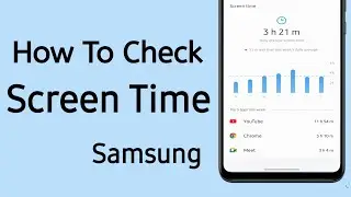 How To Check Screen Time on Samsung Phone || Samsung Phone Me Screen Time Kaise Dekhe ||