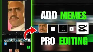 2024🔥 | How To Add Memes In Gaming Video In Capcut | Pro Editing Tips And Tricks 2024