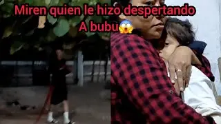 Urgente 🚨  miren quien le hizo despertada a bubu 😱