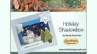 JustRite Papercraft Holiday Shadowbox by Darsie Bruno