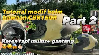 Tutorial modif helm bawaan CBR150R keren abis😎🤤👍🏻