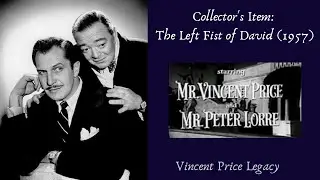Collector's Item: The Left Fist of David | Vincent Price and Peter Lorre in the 1957 mystery pilot