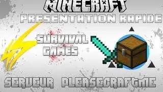 [PCM] Survival Games | Pr&eacute;sentation Rapide