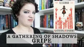 A Gathering of Shadows | GRIPE