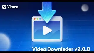 Vimeo Video Downloader v2.0.0 | Download Any Vimeo Video in Minutes with These GENIUS Hacks