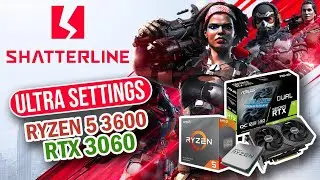 RTX 3060 + Ryzen 5 3600 Test Shatterline | Ultra settings 2560x1080px