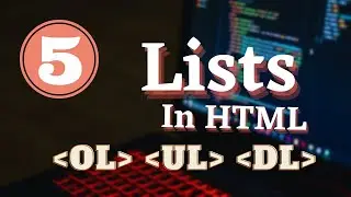 How to create lists in HTML | Different types of lists in HTML | HTML tutorials for beginners