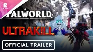 Palworld &times; ULTRAKILL | Official Home Sweet Home Update Trailer | FHD 60fps