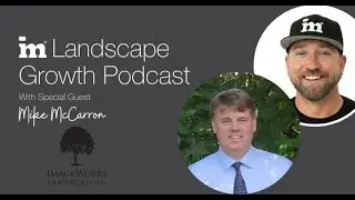 Mike McCarron, ImageWorks Landscaping: The Systems Every Sub-$1M Company Misses