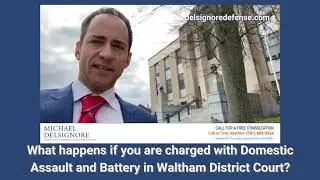 Keys to Handling a Domestic Assault and Battery charge in Waltham District Court