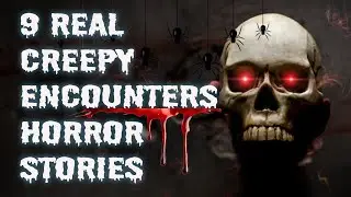 Run Now!!!| 9 Real Scary Horror Stories To Fall Asleep | Pretty Scary