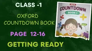 Countdown Class 1, Oxford book 1,Getting ready (Page 12-16), Math