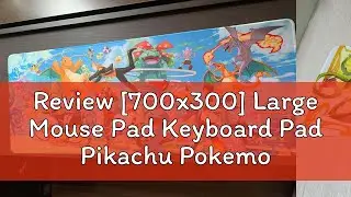 Review [700x300] Large Mouse Pad Keyboard Pad Pikachu Pokemon Anime Game Desk Pad Creative Customiz