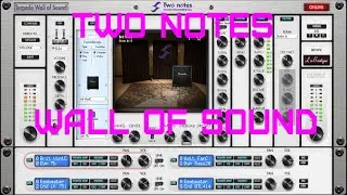 Two Notes Wall of Sound: Best IR Loader Ever!