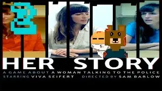 Her Story [Ep2] | Ooohhh, It's HER Story