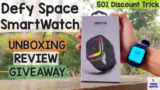 Defy Space Smartwatch - Unboxing + Review + Giveaway | defy smartwatch | defy space | defy watch