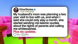 My Husband's Mom Was Planning a Two Year Visit to Live With Us, and When I Said | Reddit Updates