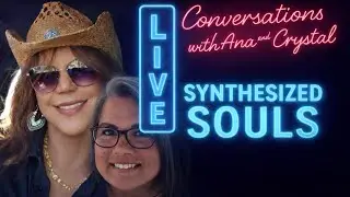 Conversations with Brainy & Ana (Synthesized Souls)