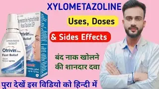 Xylometazoline | otrivin nasal drop | nasal spray | fastest nasal decongestant in hindi 