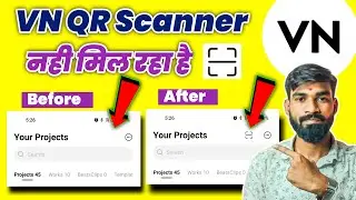 VN QR Scanner नही मिल रहा है | VN QR Scanner Not Showing