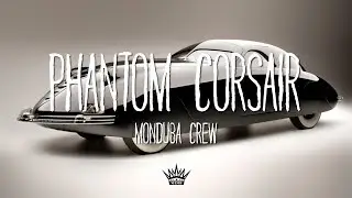 Monduba Crew - Phantom Corsair (Prod. Est&uacute;dio MDB)