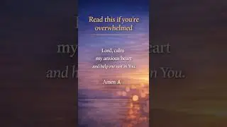 Prayer for Peace When You Feel Overwhelmed | Calm Your Anxious Heart@Pomoregie