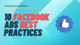 10 Facebook Ads Best Practices