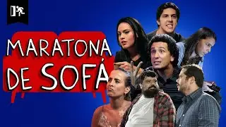 COMPILADO |  MARATONA DE SOFÁ