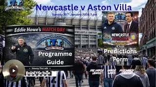 Newcastle v Aston Villa Match Day Programme & Guide 'Howe's Press vs Emery's Control' #nufc