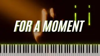 For a Moment (Tutorial)