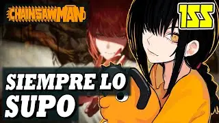 SOY MAKIMA  - CHAINSAWMAN Capitulo N&deg; 155 | Resumen