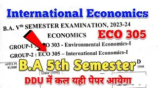 International economics ba 5th semester | economics eco 305 ba 5th semester 2024 | eco 305