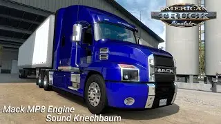 American Truck Simulator - Mack Anthem MP8 Engine Sound by Kriechbaum | ATS Mods 1.37