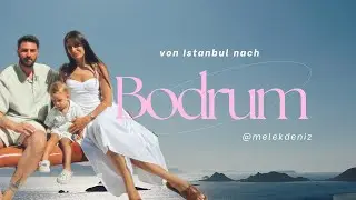 Istanbul es reicht! Wir fahren nach Bodrum 💙 | Roadtrip & Spots ✨ | melekdeniz