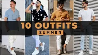 10 Latest Summer Outfit Ideas For Men 2022 | Men's Fashion | SUMMER 2022