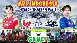 Bigetron Alpha vs Rebellion Esports Game 1 | MPL Indonesia Season 13 - Week 4