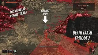 Death Trash Episode 2 - Quest for Stealth