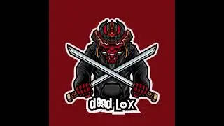 Deadloxx is live thala😁