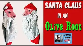Santa Claus in an Olive Root.