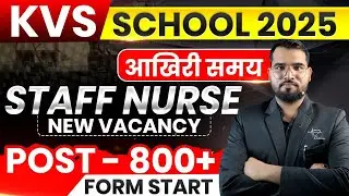 KVS Staff Nurse New Vacancy Out? 🔴 800+ Post New Vacancy 🔴 Staff Nurse New Vacancy #staffnurse