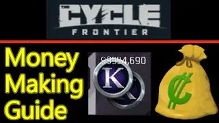 The Cycle Frontier money making guide, 200,000 k-coins per hour or more