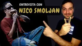 ENTREVISTA CON NICOLAS SMOLJAN ARMONICISTA ARGENTINO