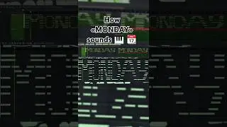 How &laquo;MONDAY&raquo; sounds on SYNTH 🎹 #shorts #monday #flstudio #musicproducer #music #producer #serum