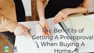 The Benefits of Getting A Mortgage  Preapproval When Buying A Home