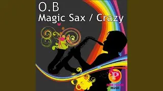 Magic Sax (Original Mix)