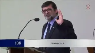 Gênesis 2.7-9 - O estabelecimento de um ambiente completo (Parte 2) - Pr. Marcos Granconato