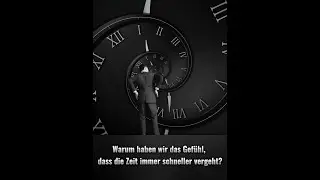 Warum haben wir das Gef&uuml;hl, dass die Zeit immer schneller vergeht?
