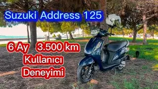 Suzuki Address 125 - Altı Aylık Kullanıcı Deneyimi - Sorular ve Cevaplar ￼￼