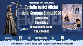 PROGRAMA LIRIO DE JUDEA. TU PROGRAMA COFRADE GRANADA.III Temporada.